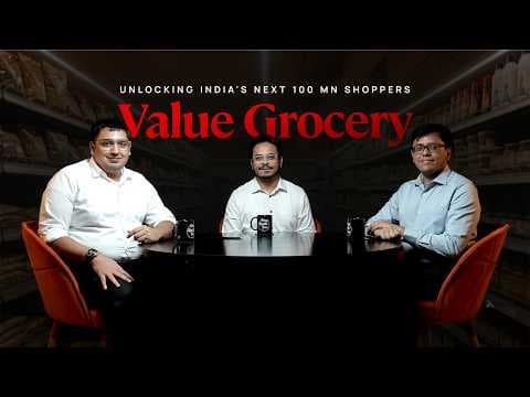 Value Grocery - Unlocking India's Next 100 Mn Shoppers