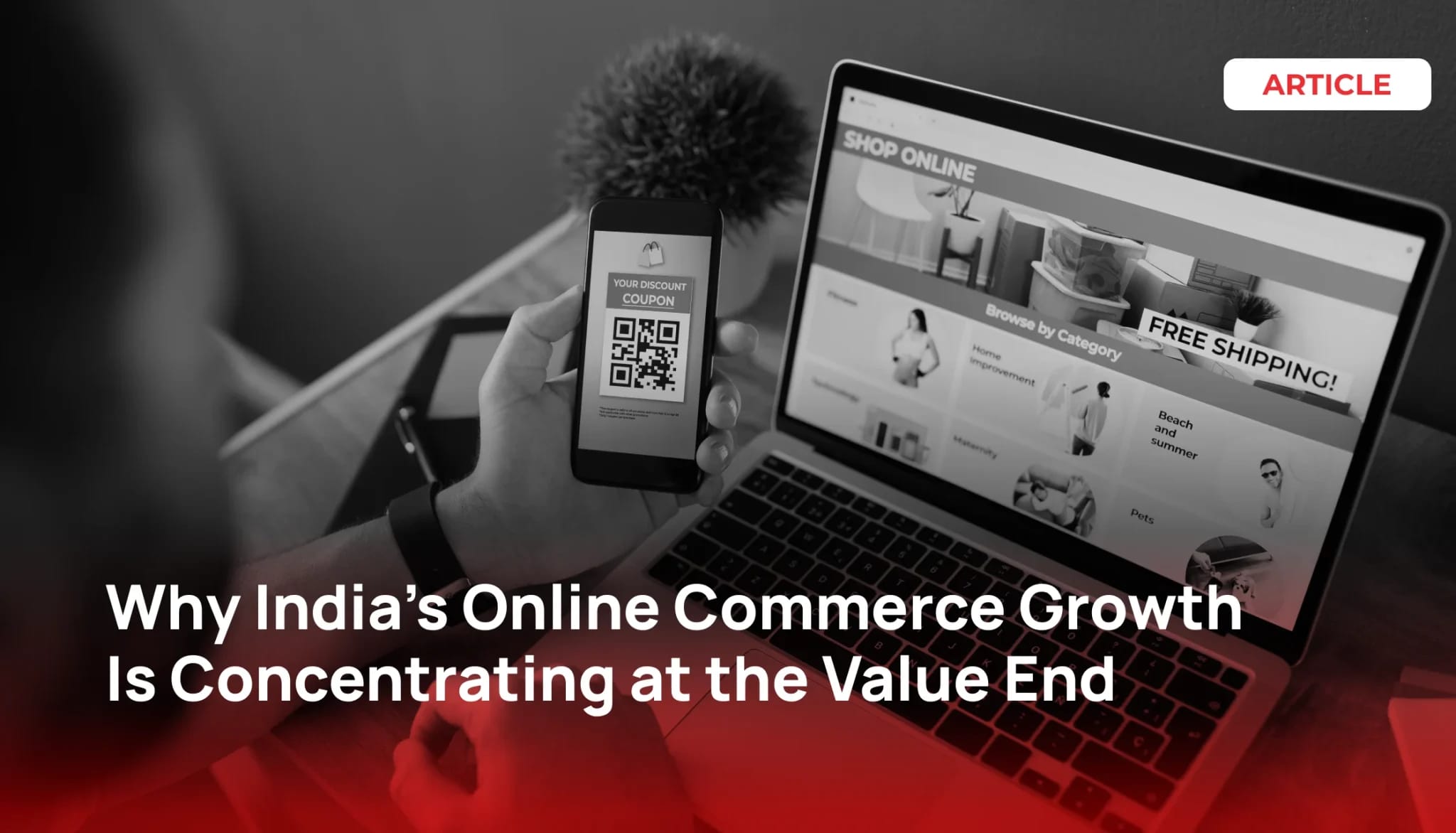 India's Online Commerce Growth, E-commerce Market Growth, E-Commerce Strategy in India