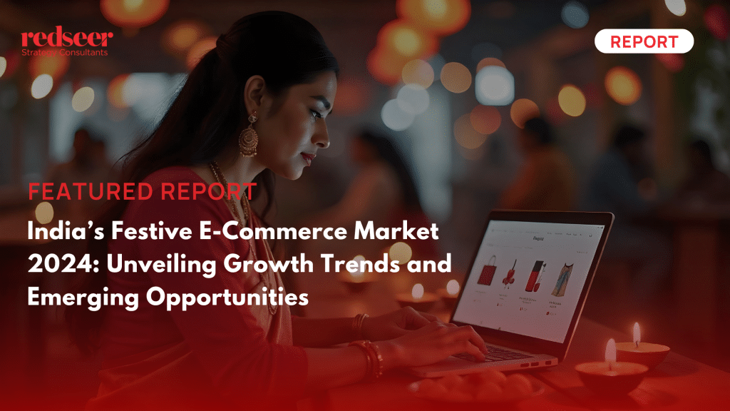 India's Festive E-commerce Market 2024 Report | Redseer